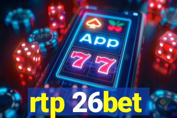 rtp 26bet